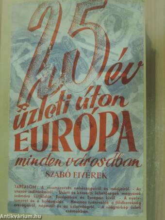 25 év üzleti úton Europa minden városában