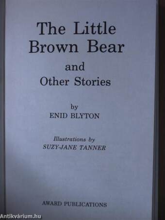 The Little Brown Bear and other stories