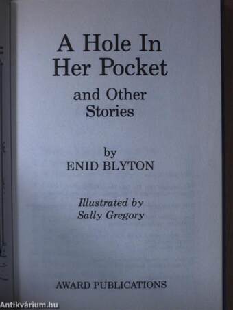 A Hole in Her Pocket and other stories