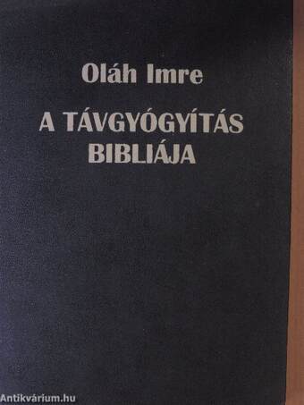 A távgyógyítás Bibliája