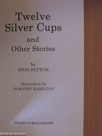 Twelve Silver Cups and other stories