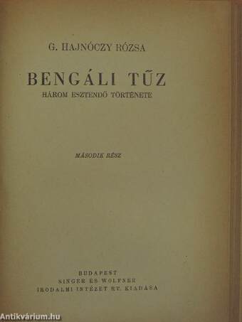 Bengáli tűz I-III.