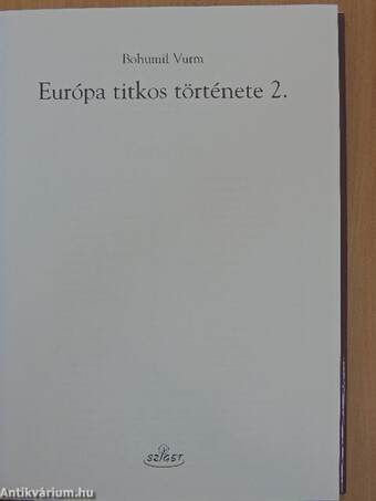 Európa titkos története 2.