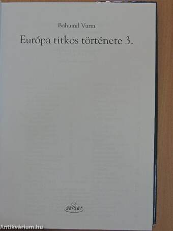 Európa titkos története 3.