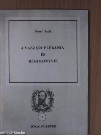 A Vaszari plébánia és régi könyvei