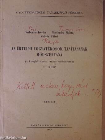 Az értelmi fogyatékosok tanításának módszertana III.