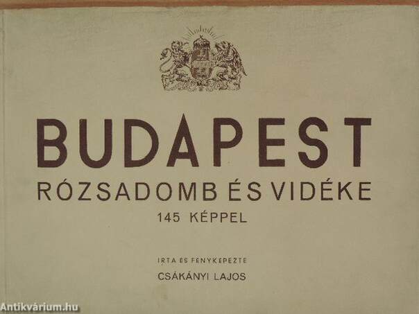 Budapest - Rózsadomb és vidéke