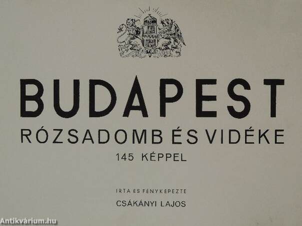 Budapest - Rózsadomb és vidéke