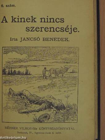 A lemoshatlan folt/Piros rózsa, sárga rózsa/A fehér posztó/Az édes anyaföld/Az egyetlen gyerek/A kinek nincs szerencséje/Mi a haza? vagy egy nap Amerikában/Nagy Pál lelke/Simonék romlása/Szász Julis aranyórája/Az ital/Kaszás Péter története