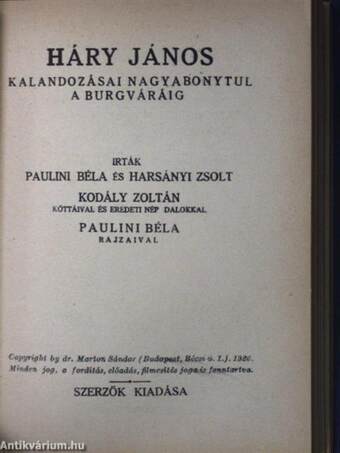 Fidelio/Figaro házassága/Fra Diavolo vagy a terracinai vendégfogadó/Francesca da Rimini/Háry János kalandozásai Nagyabonytul a Burgváráig/A hegyek alján