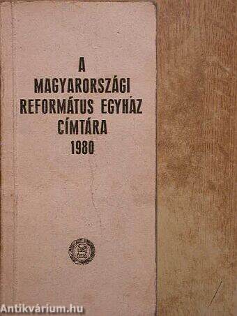A Magyarországi Református Egyház címtára 1980.