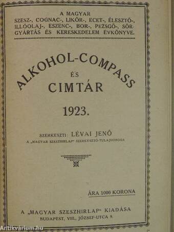 Die Spirituosen-Industrie/Alkohol-Compass és Cimtár 1923.