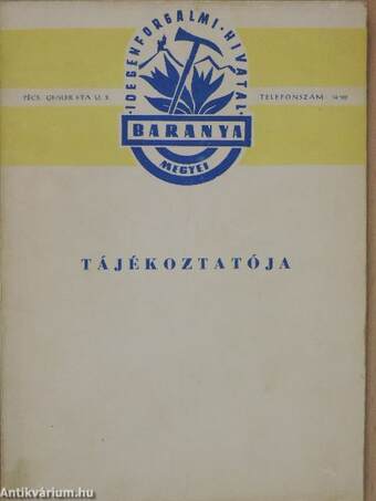 A Baranya Megyei Idegenforgalmi Hivatal 1960. évi tájékoztatója