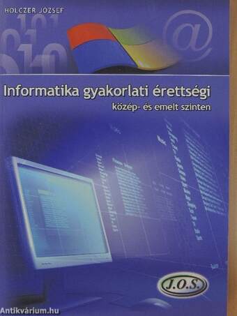 Informatika gyakorlati érettségi közép- és emelt szinten