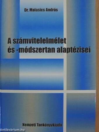 A számvitelelmélet és -módszertan alaptézisei