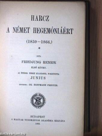 Harcz a német hegemóniáért I-III.