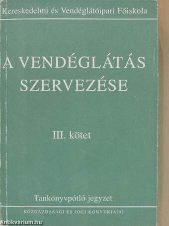 A vendéglátás szervezése III.