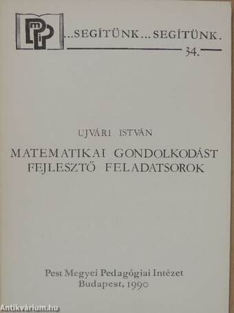 Matematikai gondolkodást fejlesztő feladatsorok