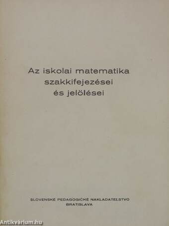 Az iskolai matematika szakkifejezései és jelölései