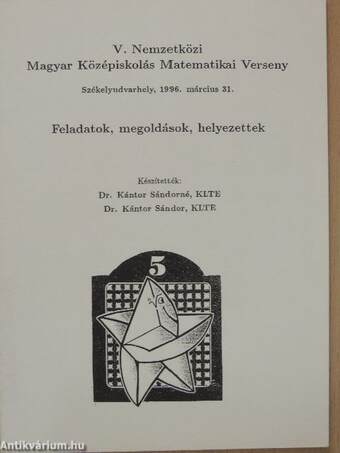 V. Nemzetközi Magyar Középiskolás Matematikai Verseny