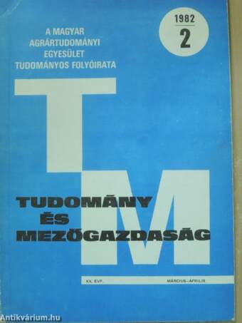 Tudomány és Mezőgazdaság 1982. március-április