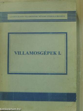 Villamosgépek I.