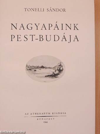 Nagyapáink Pest-Budája