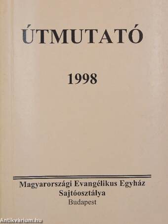 Útmutató a Biblia rendszeres olvasásához 1998.