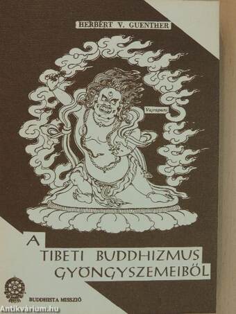 A tibeti buddhizmus gyöngyszemeiből