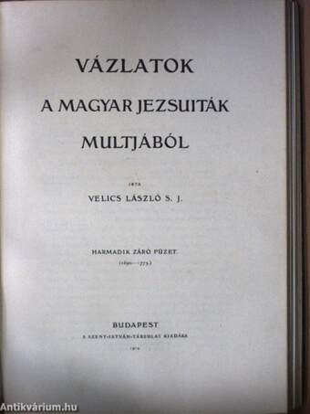 Vázlatok a magyar jezsuiták multjából I-III.