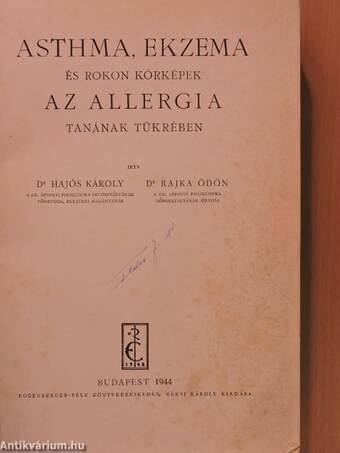 Asthma, ekzema és rokon kórképek az allergia tanának tükrében