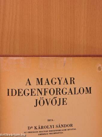 A magyar idegenforgalom jövője