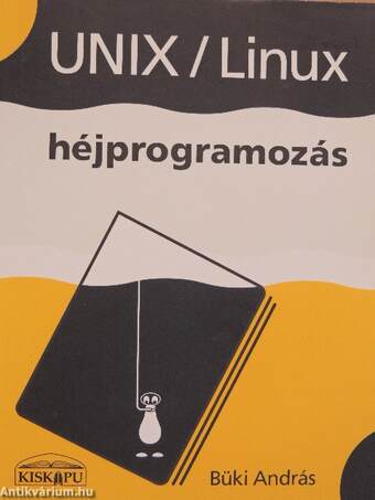 UNIX/Linux héjprogramozás