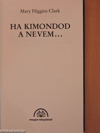 Ha kimondod a nevem...