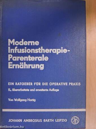 Moderne Infusionstherapie - Parenterale ernährung