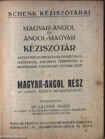 Magyar-angol és angol-magyar kéziszótár I-II.