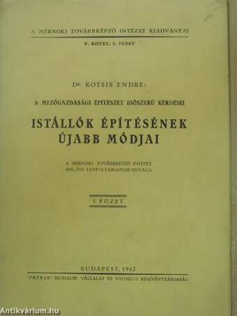 A mezőgazdasági építészet időszerű kérdései: Istállók építésének újabb módjai