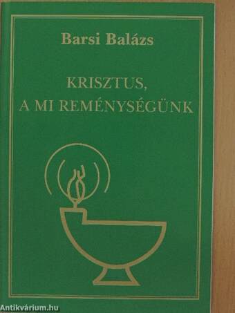 Krisztus, a mi reménységünk