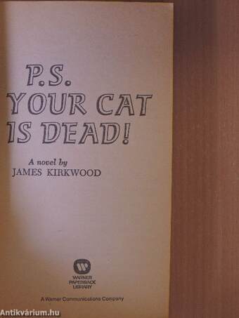 P. S. Your Cat is Dead!