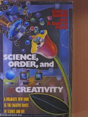 Science, Order, and Creativity