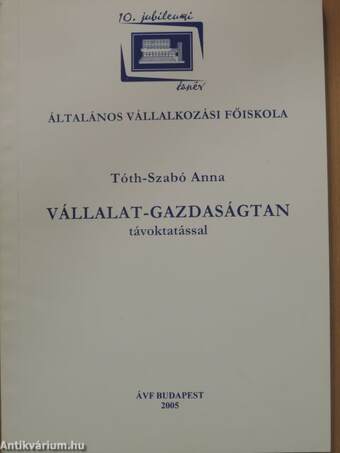 Vállalat-gazdaságtan távoktatással