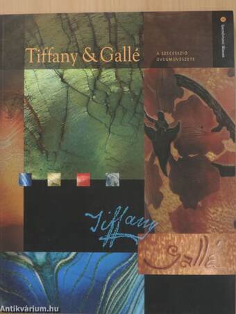Tiffany & Gallé