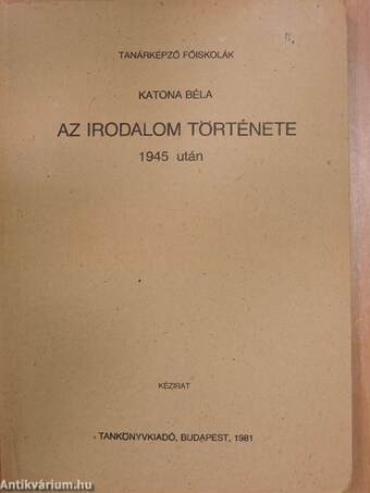 Az irodalom története 1945 után