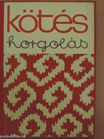 Kötés-horgolás 1972