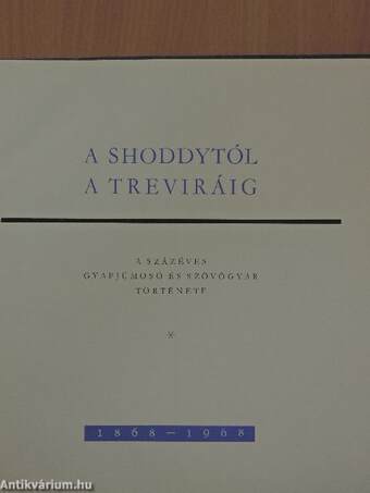 A shoddytól a Treviráig