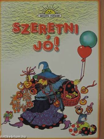 Szeretni jó!