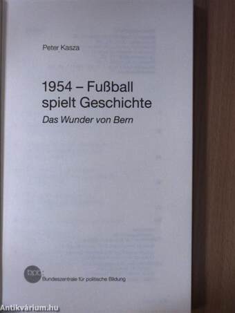 1954 - Fußball spielt Geschichte