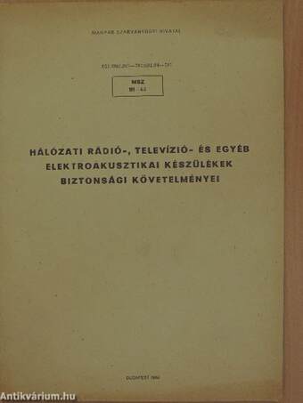 Hálózati rádió-, televízió- és egyéb elektroakusztikai készülékek biztonsági követelményei