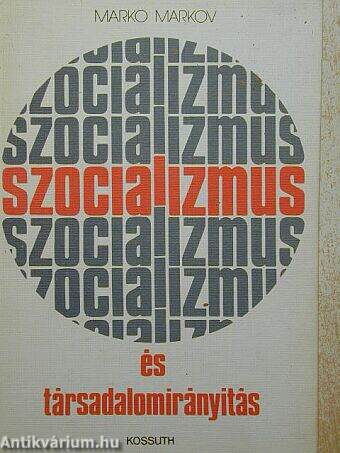 Szocializmus és társadalomirányítás