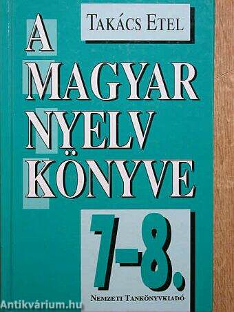 A magyar nyelv könyve 7-8.